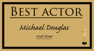 Michael Douglas - Best Actor