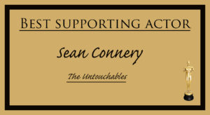 Sean Connery - Best Supporting Actor